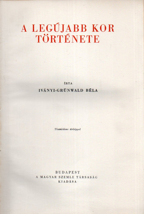 Egyetemes történet IV. A legújabb kor története