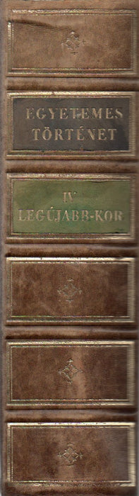 Egyetemes történet IV. A legújabb kor története