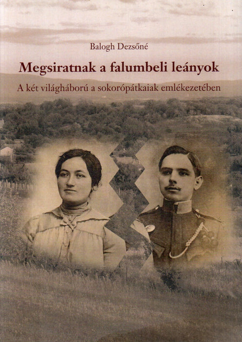 Megsiratnak a falumbeli leányok