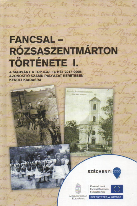 Fancsal - Rózsaszentmárton története I-II.