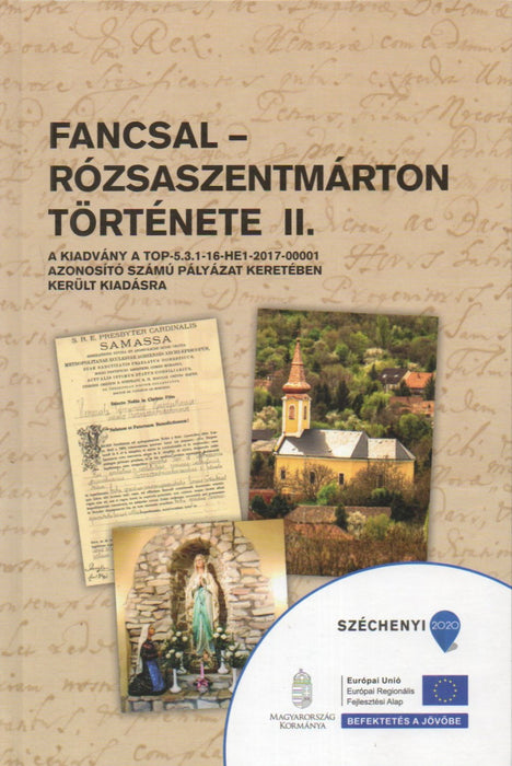Fancsal - Rózsaszentmárton története I-II.
