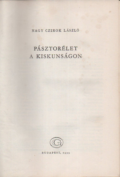 Pásztorélet a Kiskunságon