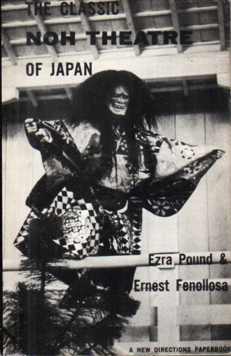 The Classic Noh Theatre of Japan