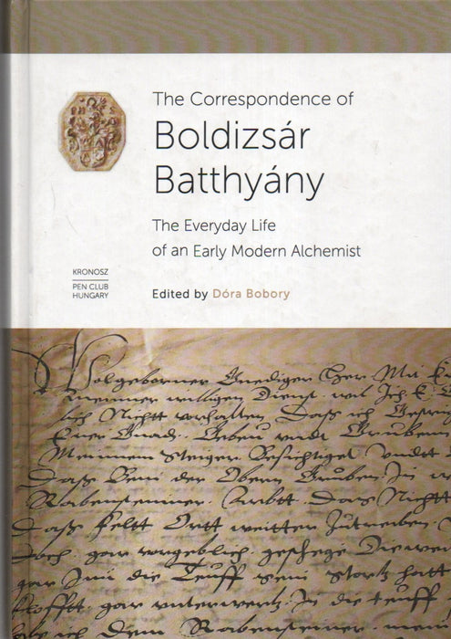 The Correspondence of Boldizsár Batthyány
