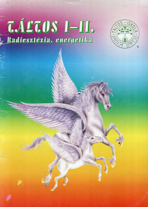 Táltos iskola I-II.