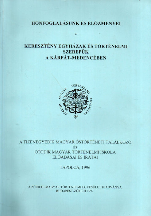 Honfoglalásunk és előzményei