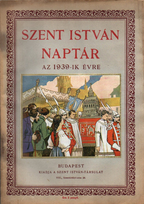 Szent István Naptár az 1939-ik évre