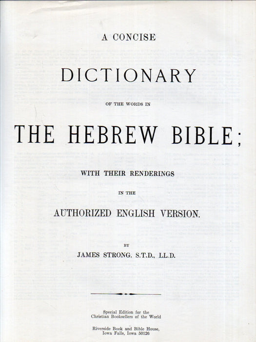 A Concise Dictionary of the Words in the Hebrew Bible - A Concise Dictionary of the Words in the Greek Testament