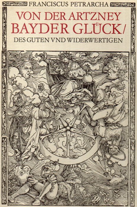 Von der Artzney bayder Glück, des guten und widerwertigen