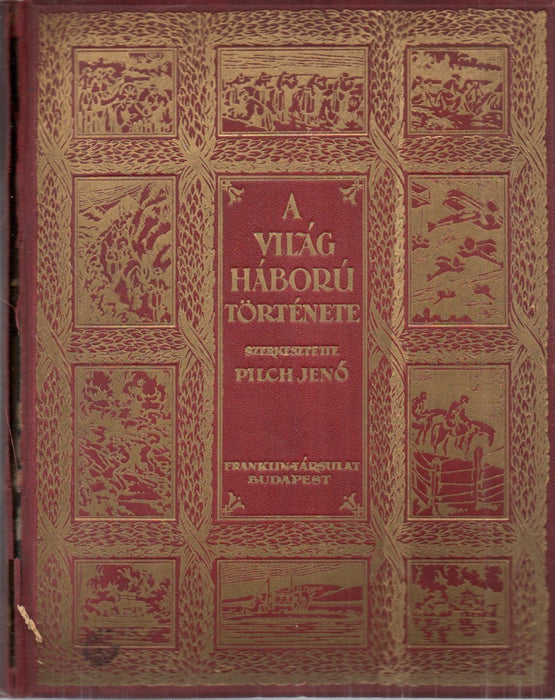 A világháború története