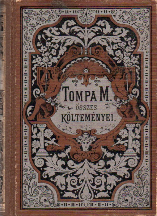Tompa Mihály összes költeményei I-IV.