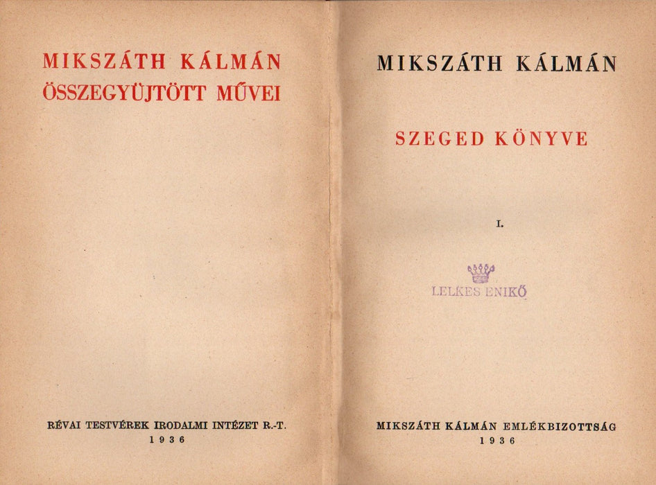 Szeged könyve I-II.