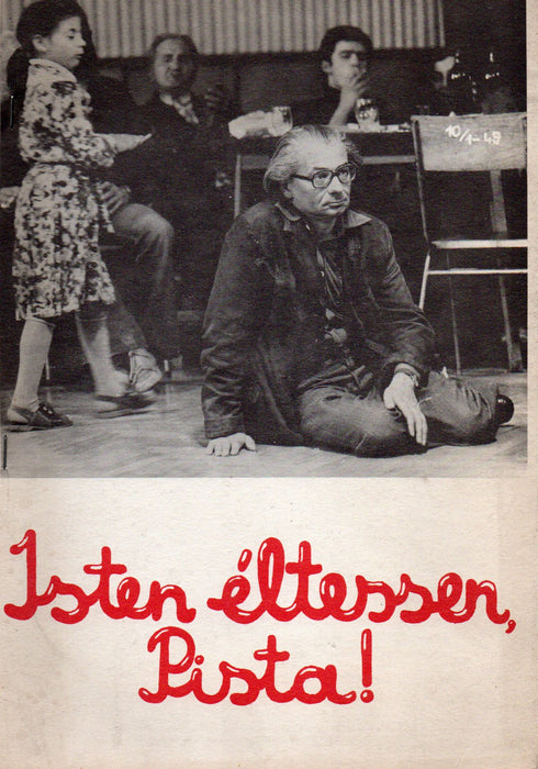 Isten éltessen, Pista!