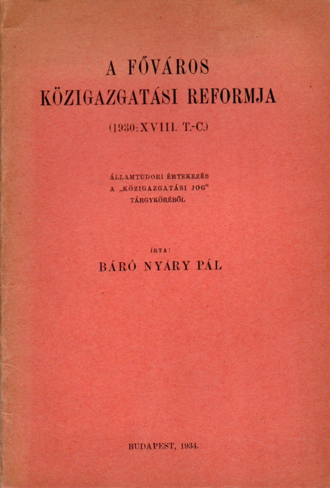 A főváros közigazgatási reformja (1930:XVIII. T.-C.)