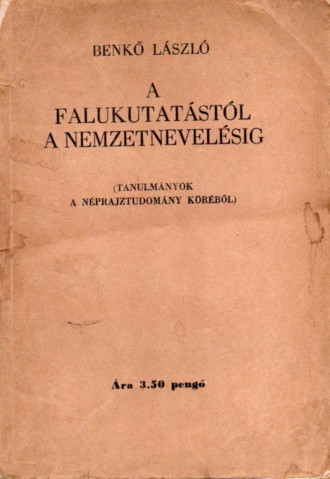 A falukutatástól a nemzetnevelésig