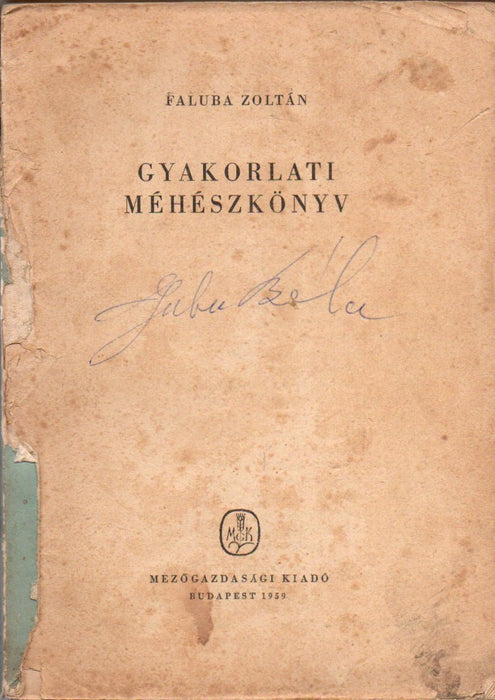 Gyakorlati méhészkönyv