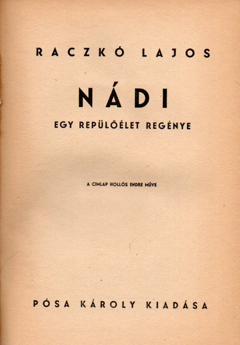 Nádi - Egy repülőélet regénye