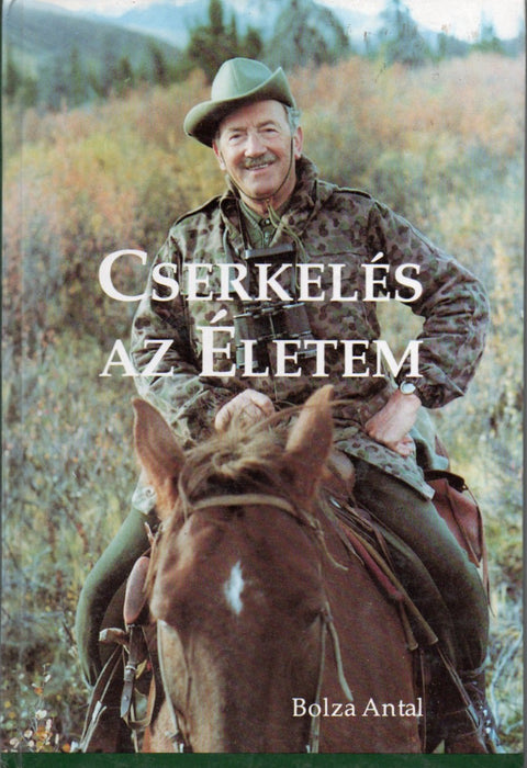 Cserkelés az életem