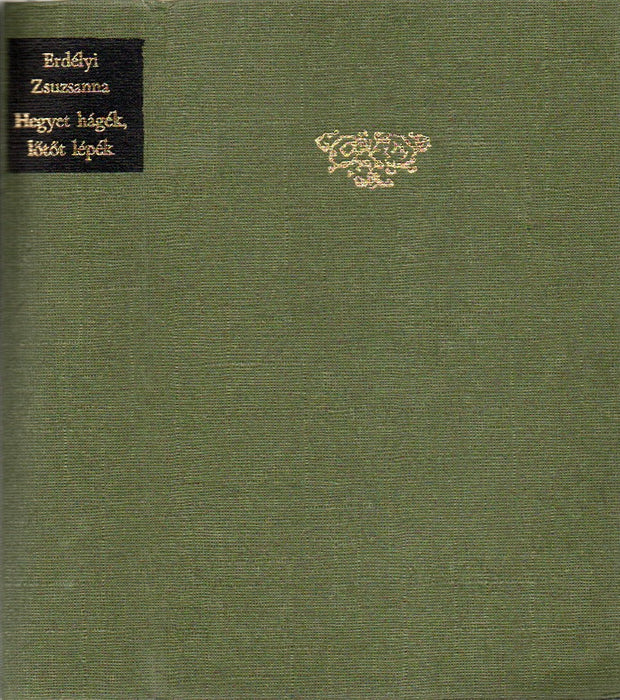 Hegyet hágék, lőtöt lépék