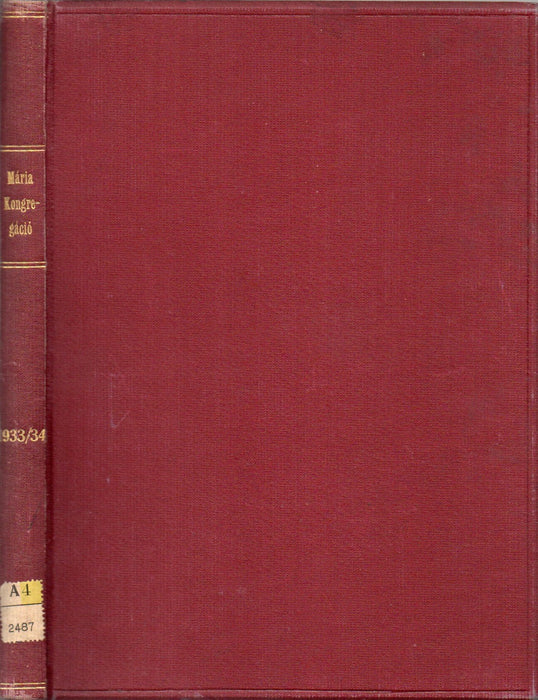 Mária-Kongregáció XXVII. évfolyam 1-10. szám 1933-1934