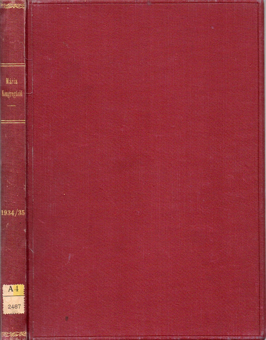 Mária-Kongregáció XXVIII. évfolyam 1-10. szám 1934-1935
