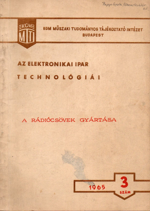 A rádiócsövek gyártása