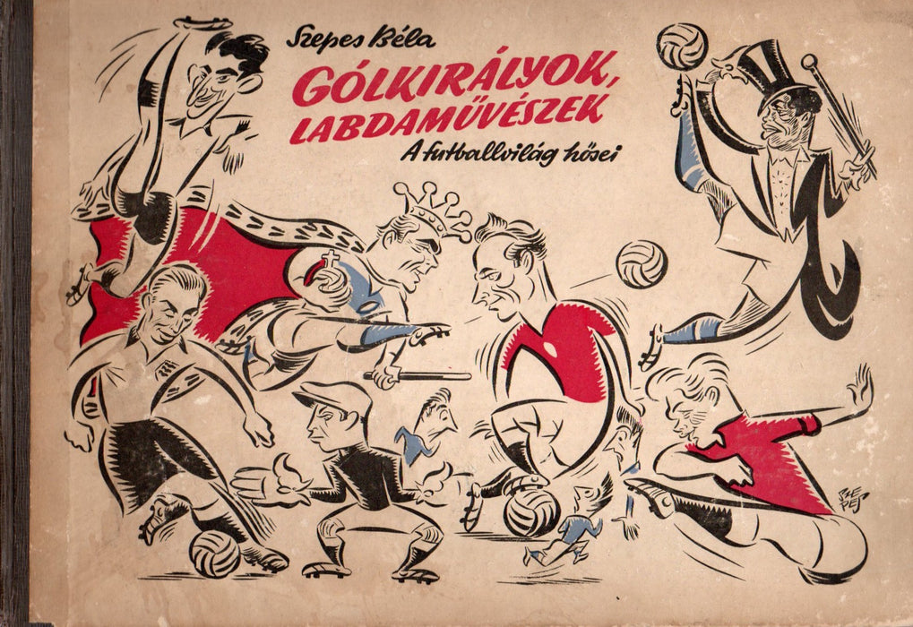 Gólkirályok - labdaművészek