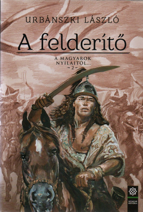 A magyarok nyilaitól... 1-4.