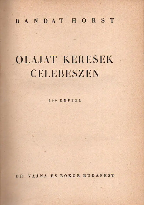 Olajat keresek Celebeszen