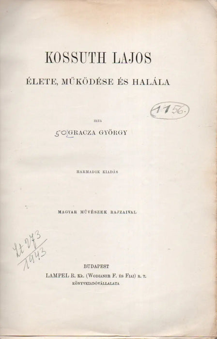 Kossuth Lajos élete, működése és halála