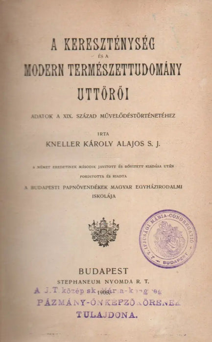 A kereszténység és a modern természettudomány úttörői