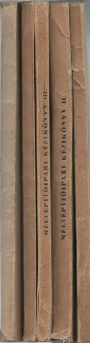 Mélyépítőipari kézikönyv I-V.