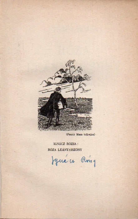 Róza leányasszony I.