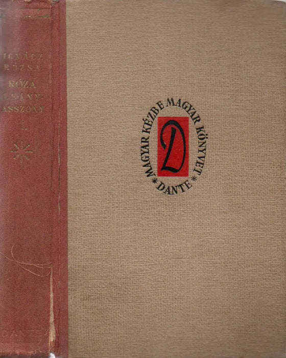 Róza leányasszony I.