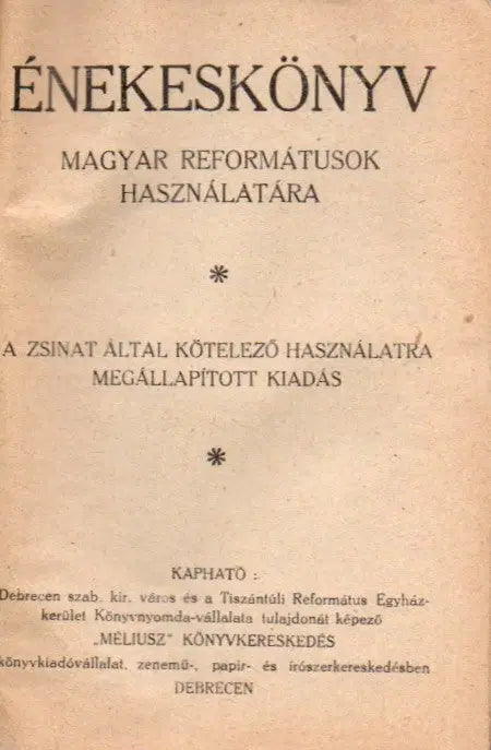 Énekeskönyv magyar reformátusok használatára
