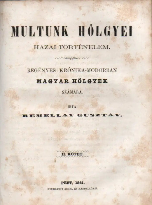 Multunk hölgyei I-II.