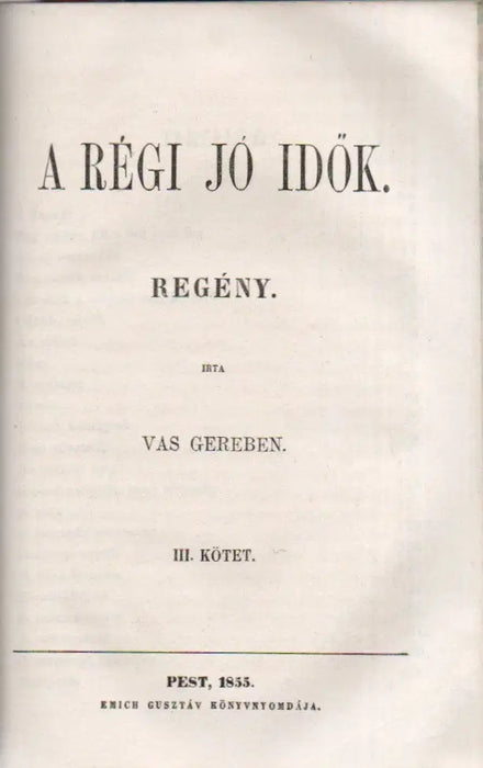 A régi jó idők I-III.