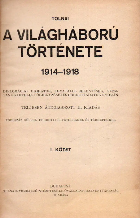 Tolnai - A világháború története I-II., IV-V., VII-X.