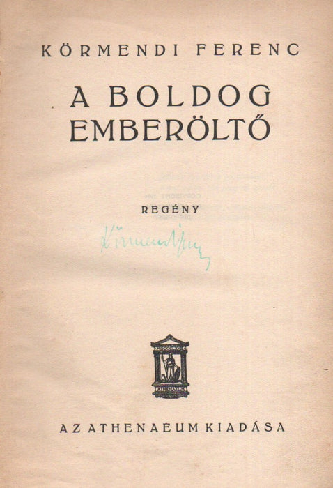 A boldog emberöltő