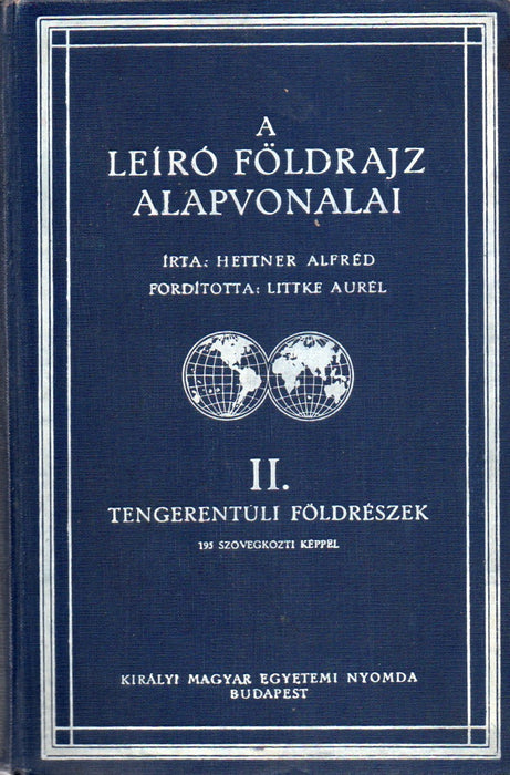 A Leíró Földrajz Alapvonalai I-II.