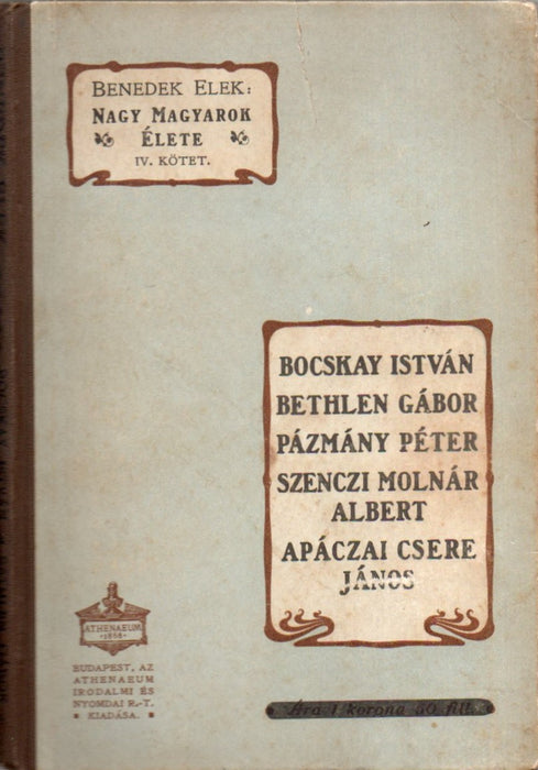 Nagy magyarok élete I., IV., V., VII., XI. kötet