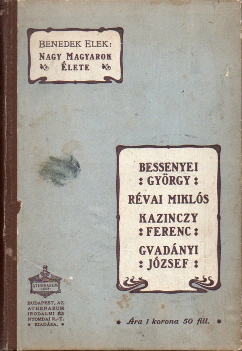 Nagy magyarok élete I., IV., V., VII., XI. kötet