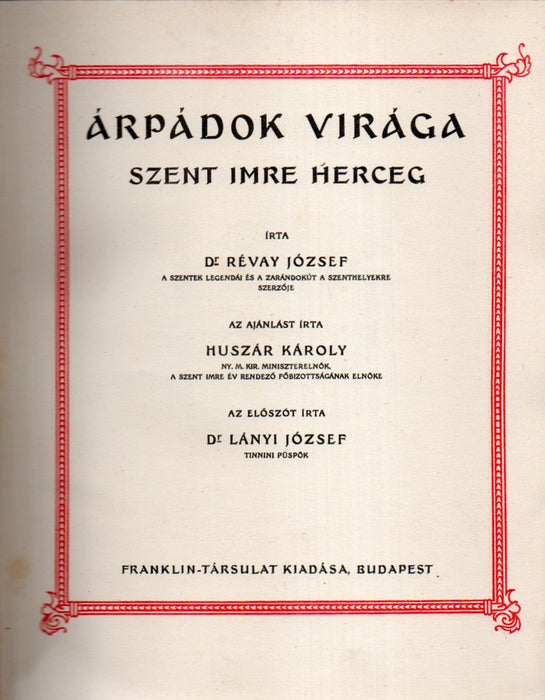Árpádok virága - Szent Imre herceg