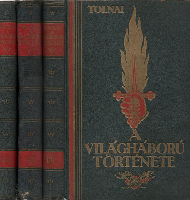 Tolnai - A világháború története VII-IX.