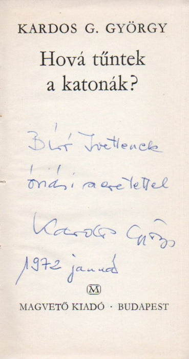 Hová tűntek a katonák?