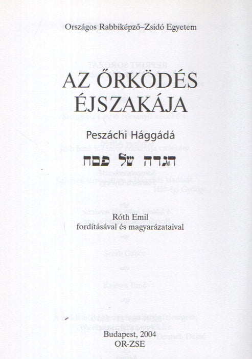 OR-ZSE Hággádá - Az őrködés éjszakája