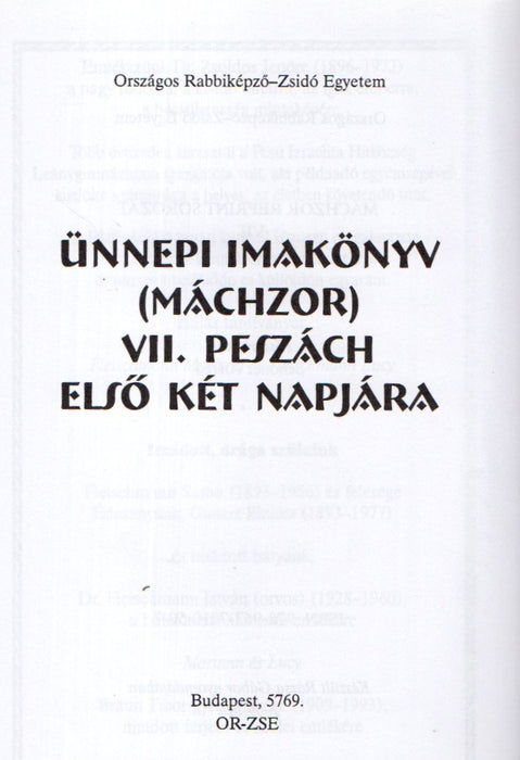 OR-ZSE Ünnepi imakönyv (Máchzor) VII. Peszách első két napjára