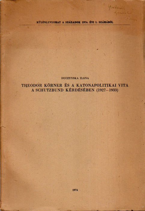 Theodor Körner és a katonapolitikai vita a Schutzbund kérdésében (1927-1933)