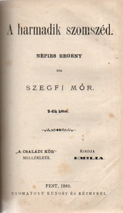 A harmadik szomszéd I-III.