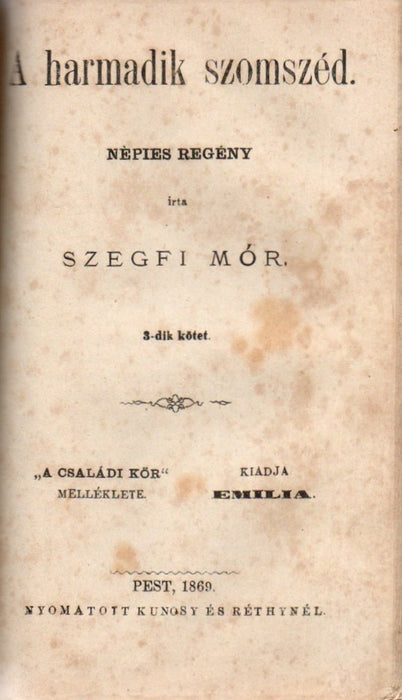 A harmadik szomszéd I-III.